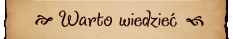 Warto wiedzieć